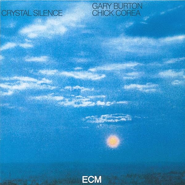 Chick Corea, Gary Burton - Crystal Silence - Amazon.com Music